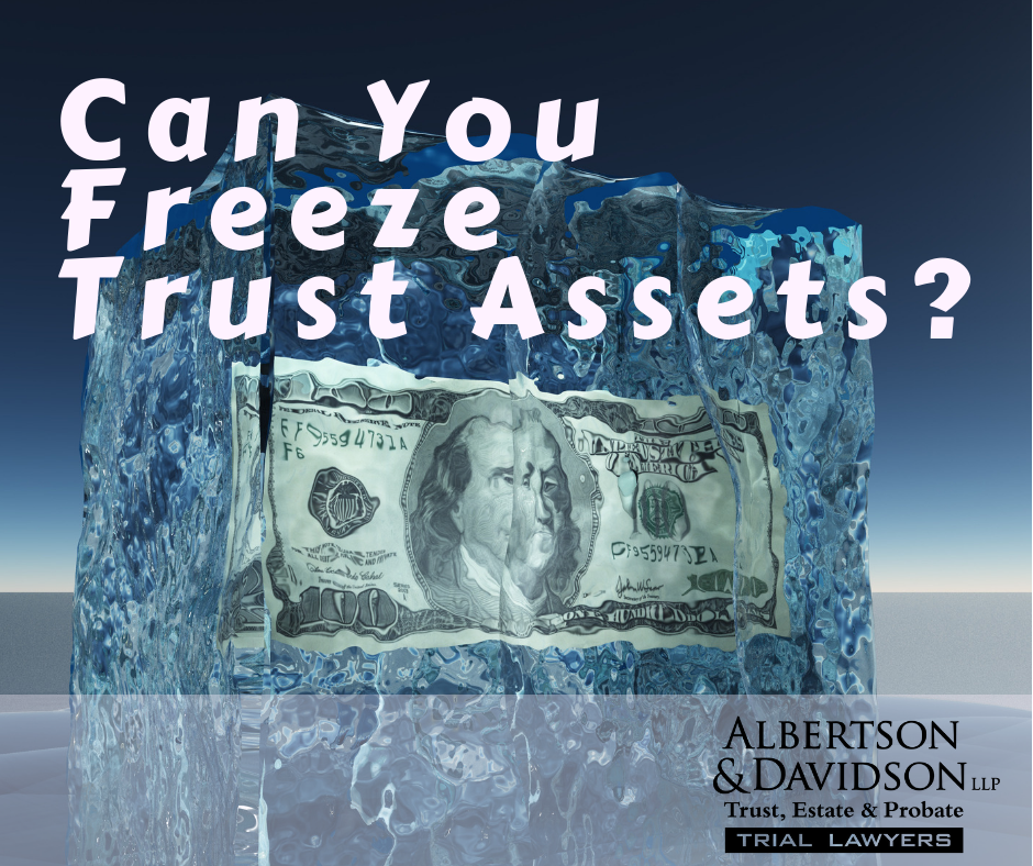 can you freeze trust assets