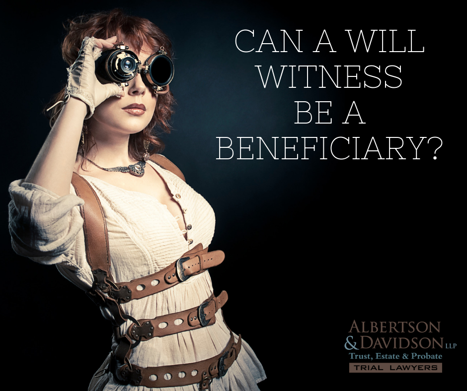 can a will witness be a beneficiary