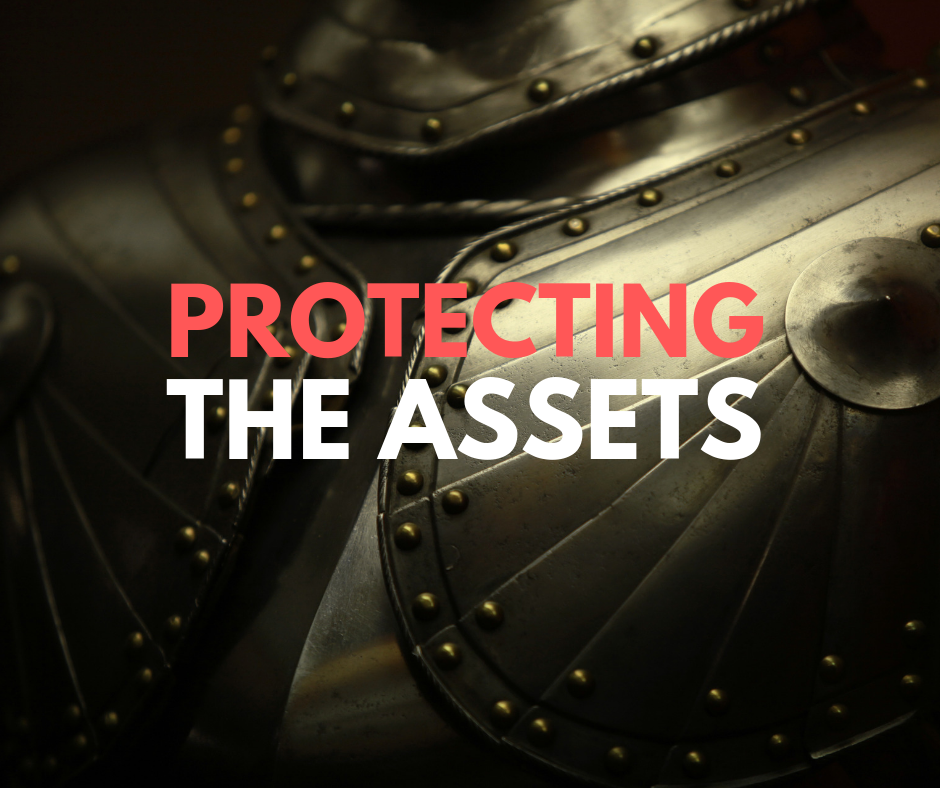 protecting the assets