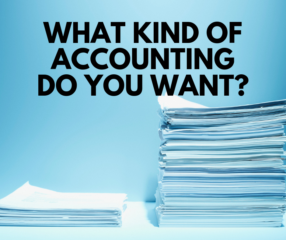 what kind of accounting do you want