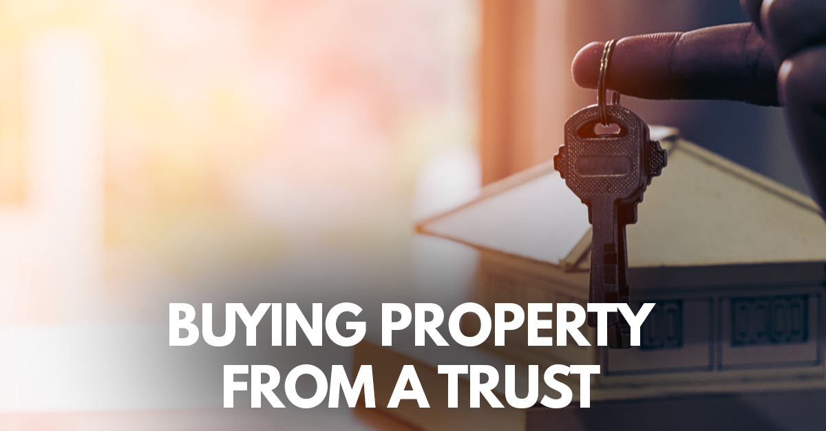 buying property from a trust