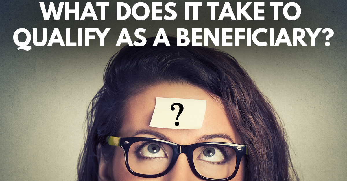 how to qualify as a beneficiary