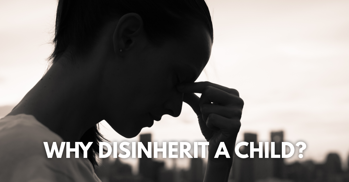 why disinherit a child