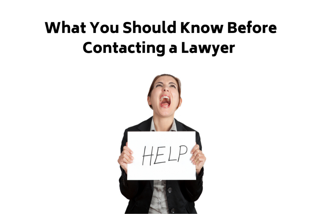 What You Should Know Before Reaching Out a Lawyer