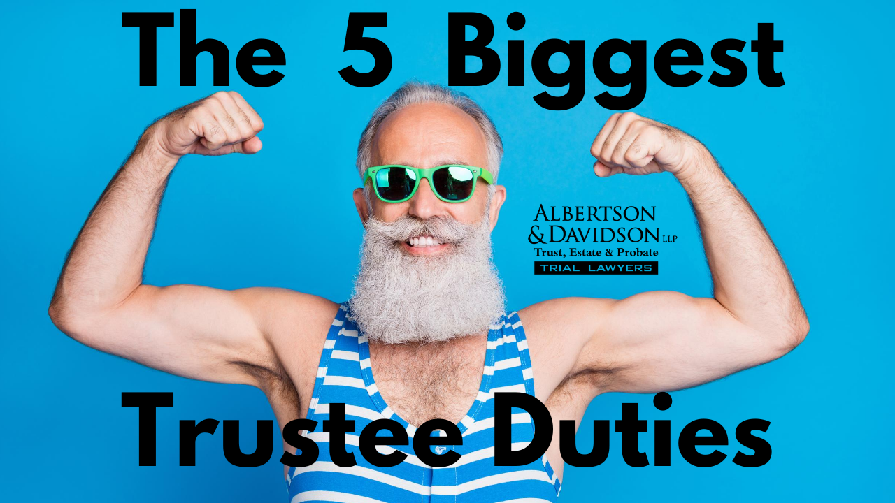 the 5 biggest trustee duties