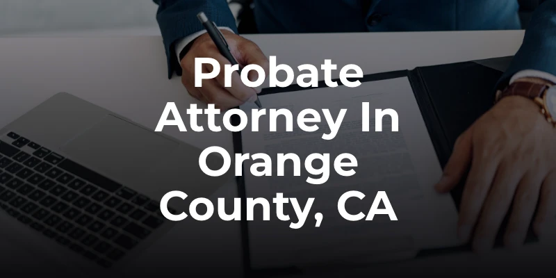 orange county probate lawyer